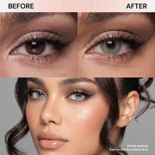 A close-up shows brown eyes before and after wearing EyeCandys Aura Hazel Grey contacts. Below, a woman with smooth makeup and grey eyes models the EyeCandys Aura Hazel Grey lenses.
