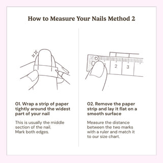 Step by step press on nails sizing guide showing how to measure nail width using a strip of paper and tape measure for accurate reusable nail fit.