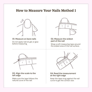 Step by step press on nails sizing guide showing how to measure nail width using a tape measure for accurate reusable nail fit.