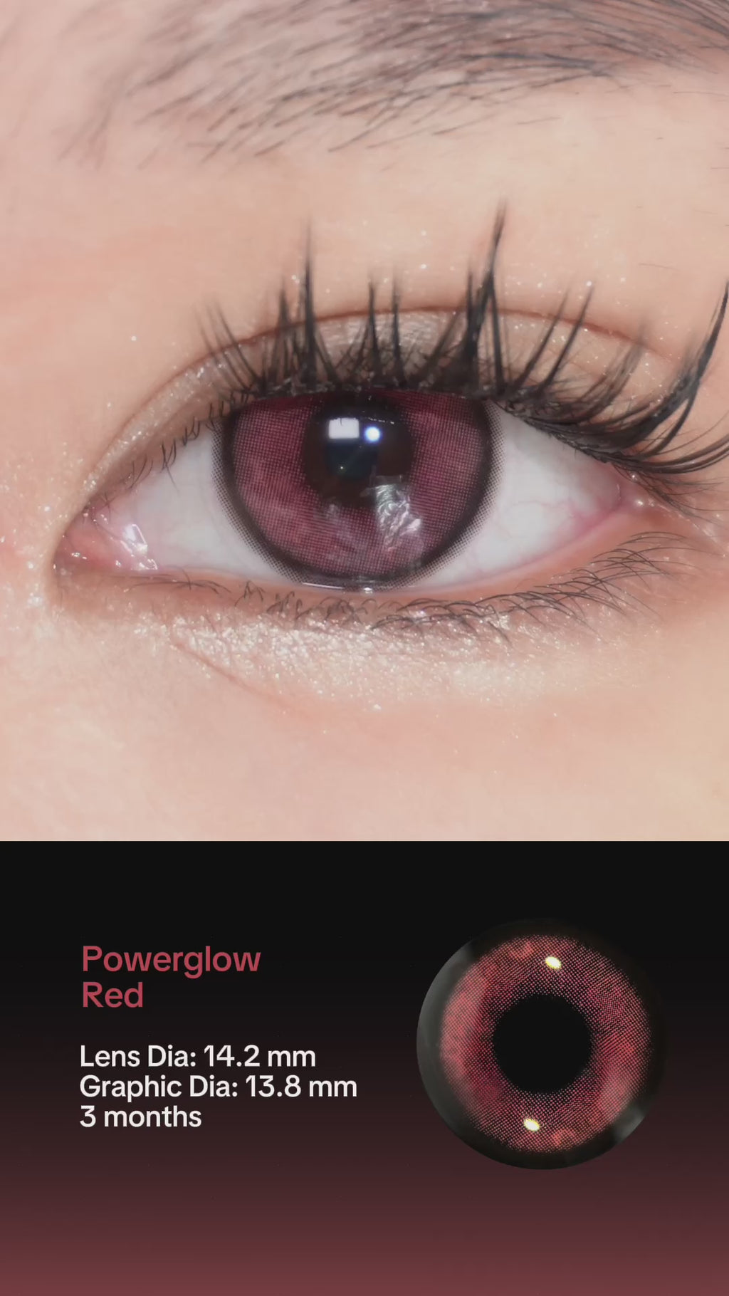Video of eye blinking wearing four different EyeCandys Powerglow contact lenses (grey, green, red, and violet) — each lens has a 14.2mm diameter and 13.8mm graphic diameter. Perfect for cosplay with vivid pigmentation, defined limbal rings, and 3-month wear. Features UV protection, moisture-retaining MPC polymer, and clear eye movement